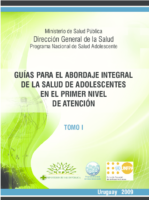 Guías Para el Abordaje Integral de la Salud de Adolecentes en el Primer Nivel de Atención